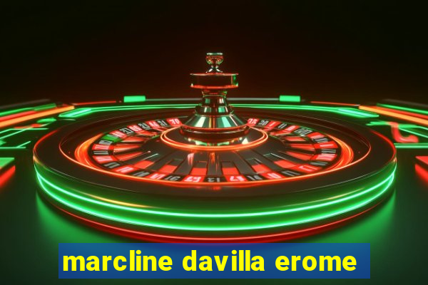 marcline davilla erome